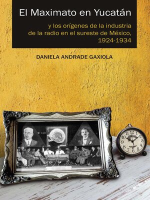cover image of El Maximato en Yucatán